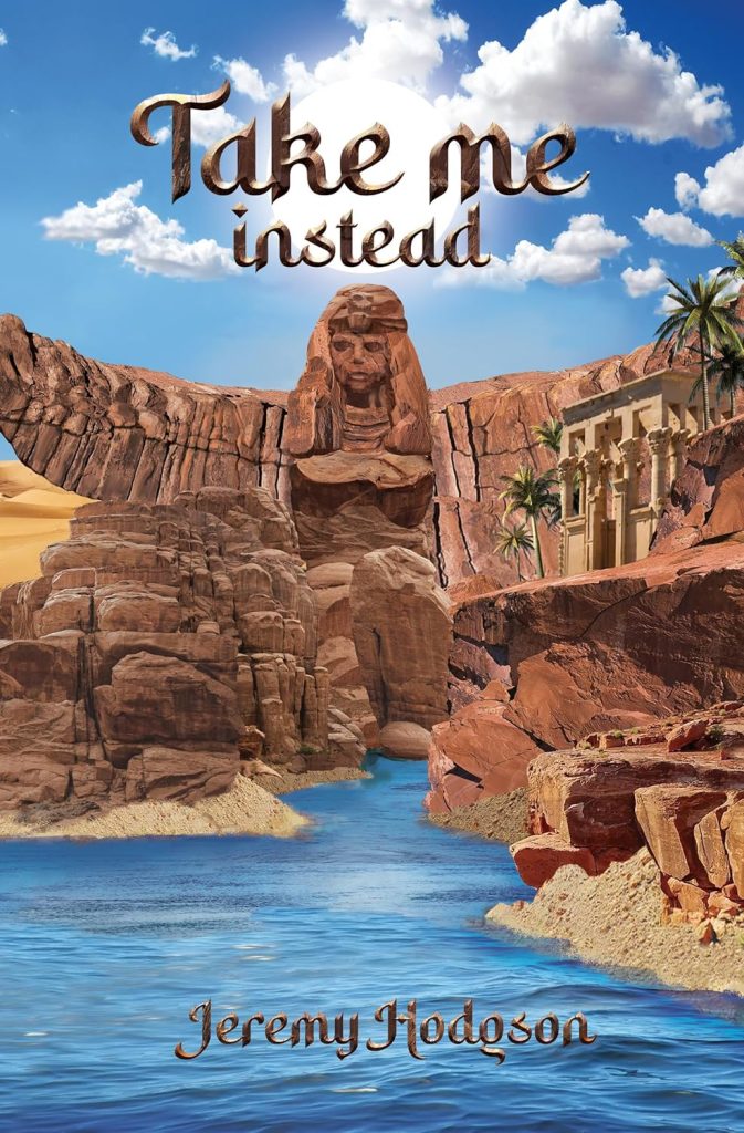 Take Me Instead: A Legendary Romantic Adventure